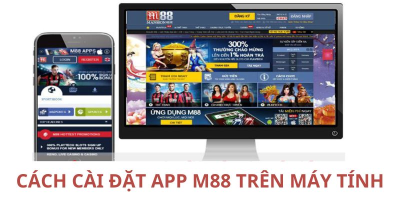Hướng dẫn tải app M88 trên máy tính nhờ ứng dụng giả lập