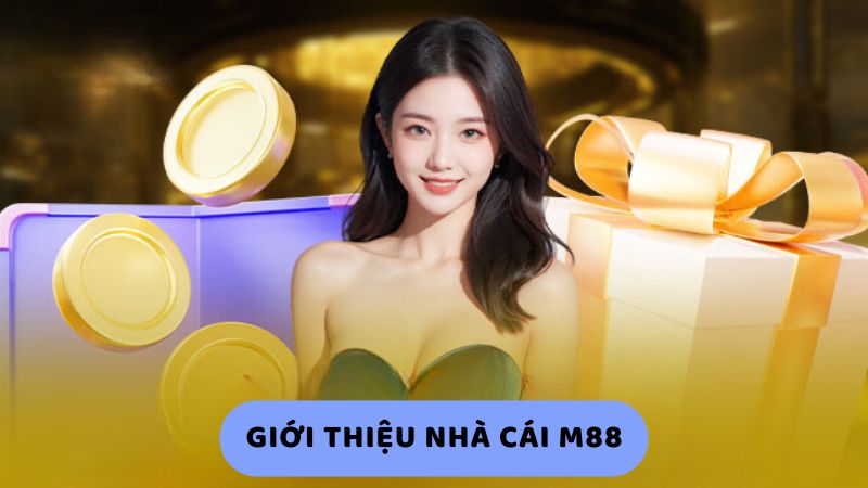 Giới thiệu nhà cái m88